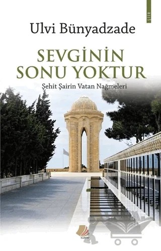Sevginin Sonu Yoktur – Ulvi Bünyadzade – Turay Kitap Yayıncılık kitap kapağı