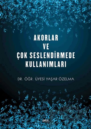 Akorlar ve Çok Seslendirmede Kullanımları – Yaşar Özelma – Gece Kitaplığı kitap kapağı