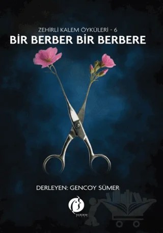 Bir Berber Bir Berbere - Zehirli Kalem Öyküleri 6 – Gencoy Sümer – Herdem Kitap kitap kapağı