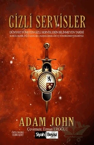 Gizli Servisler – Adam John – Siyah Beyaz Yayınları kitap kapağı