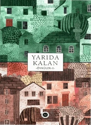 Yarıda Kalan Öyküler II – Kolektif – Diyanet İşleri Başkanlığı kitap kapağı
