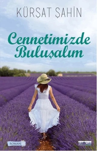 Cennetimizde Buluşalım – Kürşat Şahin – Favori Yayınları kitap kapağı