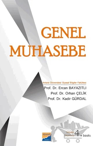 Genel Muhasebe – Ercan Bayazıtlı, Kadir Gürdal, Orhan Çelik – Siyasal Kitabevi - Akademik Kitaplar kitap kapağı