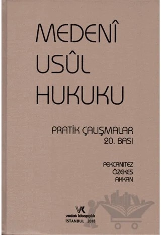Medeni Usul Hukuku Pratik Çalışmalar – Hakan Pekcanıtez, Mine Akkan, Muhammet Özekes – Vedat Kitapçılık kitap kapağı