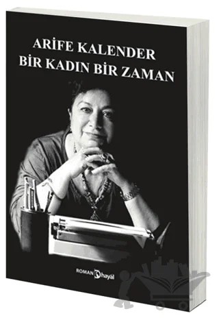 Bir Kadın Bir Zaman – Arife Kalender – Hayal Yayınları kitap kapağı