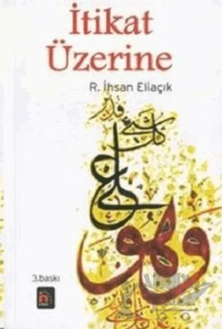 İtikat Üzerine – Recep İhsan Eliaçık – İnşa Yayınları kitap kapağı