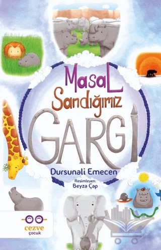 Masal Sandığımız Gargi – Dursun Ali Emecen – Cezve Çocuk kitap kapağı