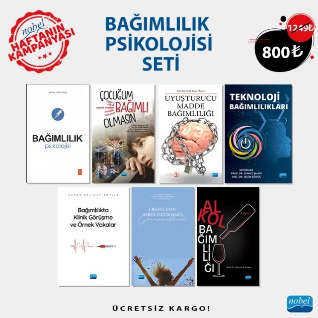 BAĞIMLILIK PSİKOLOJİSİ SETİ – Jenny Svanberg Ayhan Özkan, Ayten Doğan Keskin, Azize Nilgün Canel, Betül Ulukol, Bilal Tanrıtanır, Cengiz Şahin, Ece Bekâroğlu, Esra Bulanık Koç, Fedai Kabadayı, Gül Karaçetin, Hatice Kumcağız, Kemal Öztemel, Mehmet Çakıcı, Mehmet Tekden, Meryem Karaaziz, Neriman Aral, Nuran Yardımcı, Selim Günüç – Haftanın Kampanyası kitap kapağı