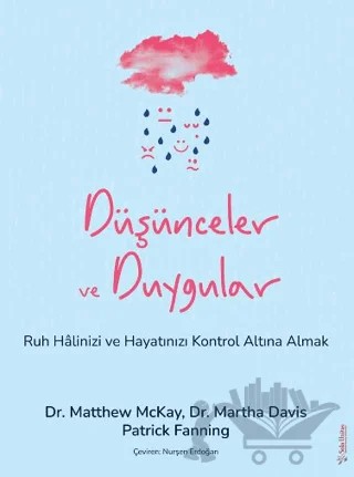 Düşünceler ve Duygular – Patrick Fanning, Martha Davis, Matthew McKay – Sola Unitas kitap kapağı