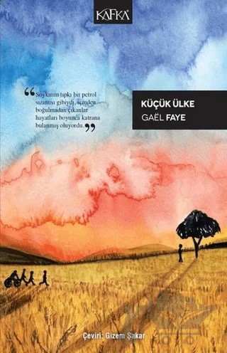Küçük Ülke – Gael Faye – Kafka Kitap kitap kapağı