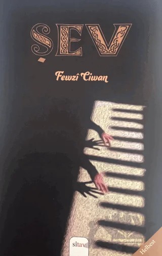 Şev – Fewzi Ciwan – Sitav Yayınevi kitap kapağı