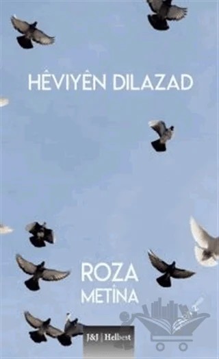 Hevıyen Dılazad – Roza Metina – J&J Yayınları kitap kapağı