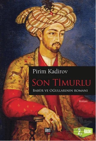Son Timurlu – Pirim Kadirov – İleri Yayınları kitap kapağı