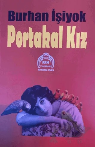 Portakal Kız – Burhan İşiyok – Kekeme Yayınları kitap kapağı