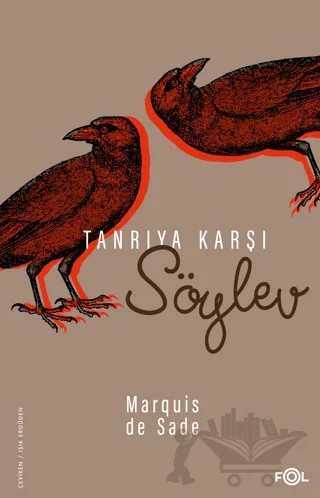 Tanrıya Karşı Söylev – Marquis de Sade – Fol Kitap kitap kapağı