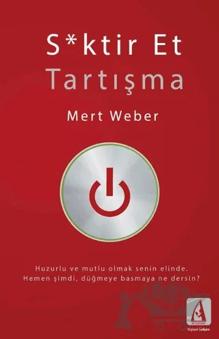 S*ktir Et Tartışma – Mert Weber – Arunas Yayıncılık kitap kapağı