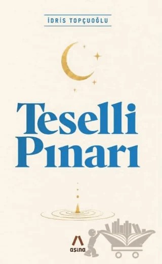 Teselli Pınarı – İdris Topçuoğlu – Aşina Yayınları kitap kapağı