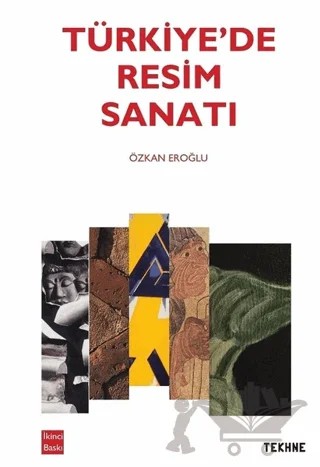 Türkiye'de Resim Sanatı – Özkan Eroğlu – Tekhne Yayınları kitap kapağı