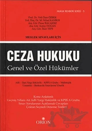 Meslek Sınavları İçin Ceza Hukuku – İlker Tepe, Koray Doğan, Pınar Bacaksız, Veli Özer Özbek – Orion Kitabevi kitap kapağı