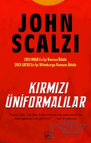 Kırmızı Üniformalılar – John Scalzi – İthaki Yayınları kitap kapağı
