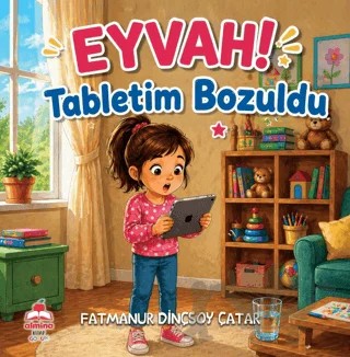 Eyvah Tabletim Bozuldu – Fatmanur Dinçsoy Çatar – Almina Kitap kitap kapağı