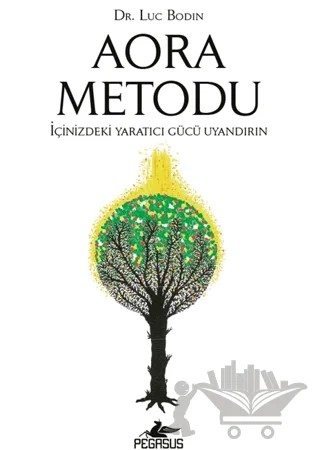 Aora Metodu – Luc Bodin – Pegasus Yayınları kitap kapağı