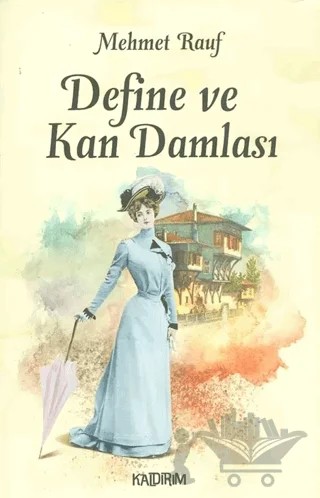 Define ve Kan Damlası – Mehmet Rauf – Kaldırım Yayınları kitap kapağı
