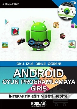 Android Oyun Programlamaya Giriş – A. Kerim Fırat – Kodlab Yayın Dağıtım kitap kapağı