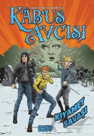 Kıyamet Savaşı - Kabus Avcısı – Theodore Darkwood – Acayip Kitaplar kitap kapağı
