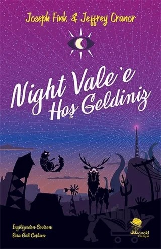 Night Vale'e Hoş Geldiniz – Jeffery Cranor, Joseph Fink – MonoKL Yayınları kitap kapağı