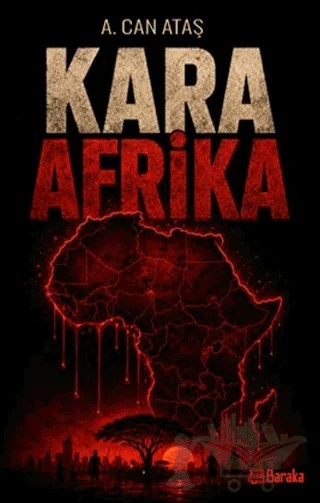 Kara Afrika – A. Can Ataş – Baraka Kitap kitap kapağı
