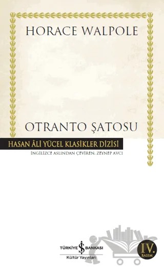 Otranto Şatosu – Horace Walpole – İş Bankası Kültür Yayınları kitap kapağı