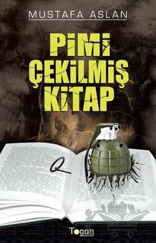 Pimi Çekilmiş Kitap – Mustafa Aslan – Togan Yayıncılık kitap kapağı