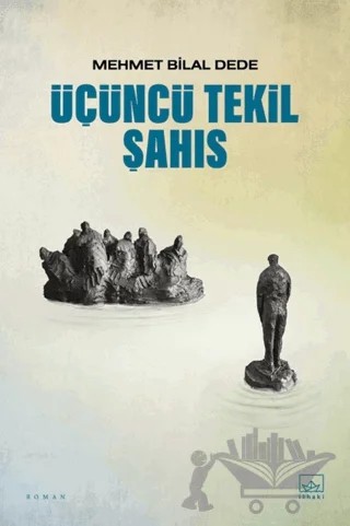 Üçüncü Tekil Şahıs – Mehmet Bilal Dede – İthaki Yayınları kitap kapağı