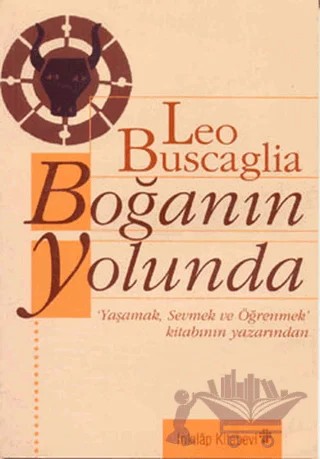 Boğanın Yolunda – Leo Buscaglia – İnkılap Kitabevi kitap kapağı