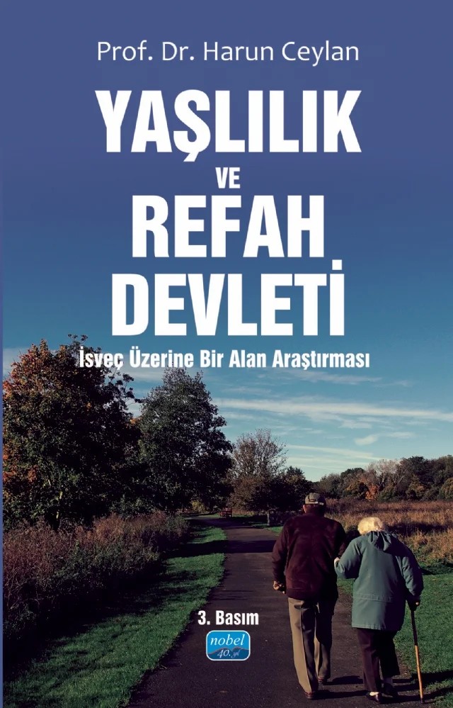 YAŞLILIK VE REFAH DEVLETİ - İsveç Üzerine Bir Alan Araştırması – Harun Ceylan – Nobel Akademik Yayıncılık kitap kapağı