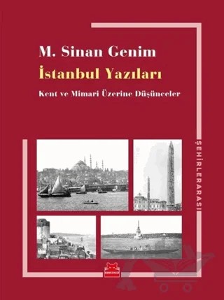 İstanbul Yazıları – M. Sinan Genim – Kırmızı Kedi Yayınevi kitap kapağı