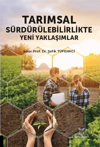Tarımsal Sürdürülebilirlikte Yeni Yaklaşımlar – Şefik Tüfenkci – Akademisyen Kitabevi kitap kapağı