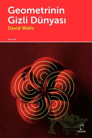 Geometrinin Gizli Dünyası – David Wells – Doruk Yayınları kitap kapağı