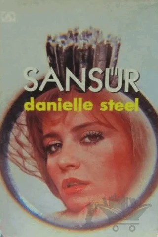 Sansür – Danielle Steel – Altın Kitaplar kitap kapağı