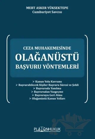 Olağanüstü Başvuru Yöntemleri – Mert Asker Yüksektepe – Platon Hukuk kitap kapağı