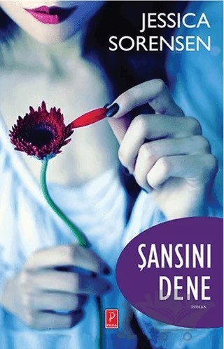 Şansını Dene – Jessica Sorensen – Pena Yayınları kitap kapağı