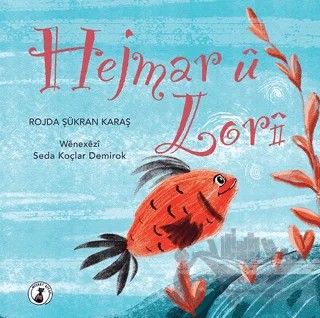 Hejmar U Lori – Rojda Şükran Karaş – Misket Kitap kitap kapağı