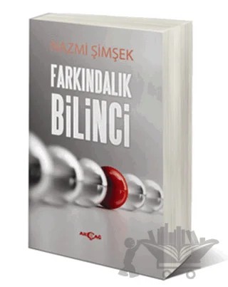 Farkındalık Bilinci – Nazmi Şimşek – Akçağ Yayınları kitap kapağı