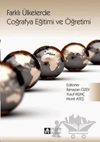 Farklı Ülkelerde Coğrafya Eğitimi ve Öğretimi – Kolektif – Pegem Akademi Yayıncılık kitap kapağı