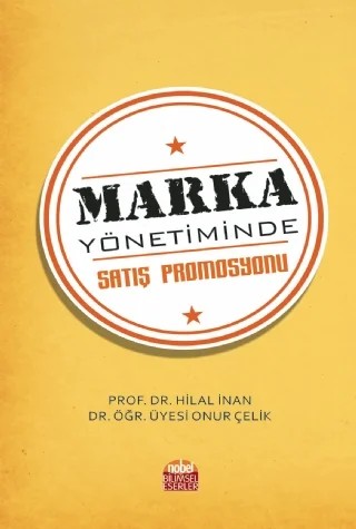 Marka Yönetiminde Satış Promosyonu – Hilal İnan, Onur Çelik – Nobel Bilimsel Eserler kitap kapağı