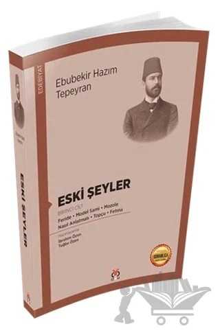 Eski Şeyler (Birinci Cilt) – Ebubekir Hâzım Tepeyran – DBY Yayınları kitap kapağı