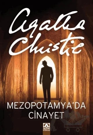 Mezopotamya’da Cinayet – Agatha Christie – Altın Kitaplar kitap kapağı
