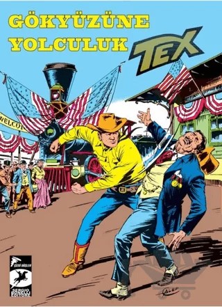 Tex Klasik Seri 45 - Gökyüzüne Yolculuk - Ölüme Atlayış – Gianluigi Bonelli – Çizgi Düşler Yayınevi kitap kapağı