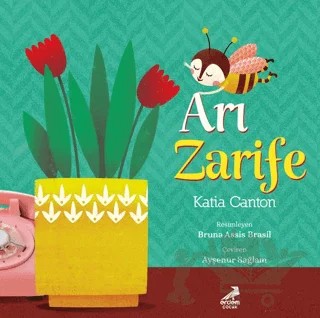 Arı Zarife – Katia Canton – Erdem Çocuk kitap kapağı